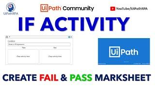 IF Activity UiPath|If Else Statement UiPath | Create Simple Student Marksheet in UiPath|UiPath RPA