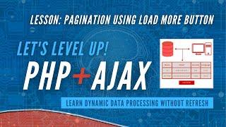 Pagination Using Load More Button || Dynamic Data Processing || PHP and Ajax Tutorial