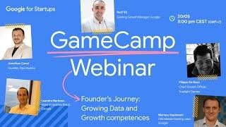 GameCamp Online: Founder’s Journey: Growing Data and Growth competences