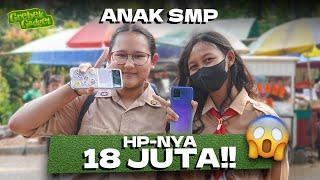 Berapa Harga Gadget Lo? Edisi Tanya-Tanya Hp Ke Anak SMP TangSel! #grebekgadget 115