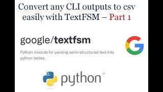 Convert any CLI outputs to csv easily with TextFSM Part1