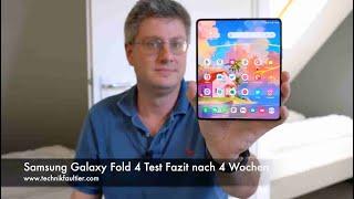 Samsung Galaxy Fold 4 Test Fazit nach 4 Wochen