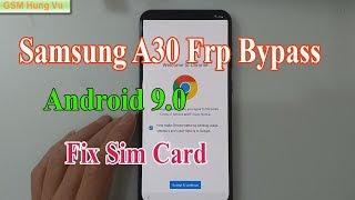 Samsung A30 Frp Bypass Android 9.0 Fix Sim Card Not Word 100% done.