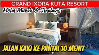 Hotel Murah Strategis di Kuta Grand Ixora Kuta Resort