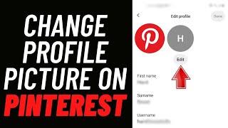 How To Change Profile Photo on Pinterest