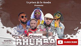 DJ NUMZ CLIMAX MODERN RHUMBA MIXTAPE (+254716288884)