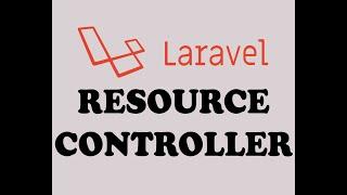 20 - RESOURCE CONTROLLER IN LARAVEL ( URDU / HINDI )