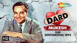 Dard Series of Mukesh | Tum Been Jeevan Kaise | Do Kadam Tum Na Chale | Mujhko Iss Raat | Jukebox