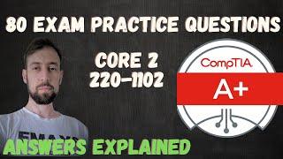 CompTIA A+ Practice Test 2024 (Exam 220-1102) (80 Questions with Explained Answers)