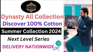 Dynasty All Colllection / Summer Addition 2024/ Delivery Nationwide/#nasirfabrics #trending