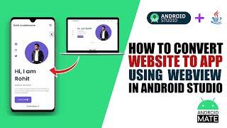 How to convert website into an Android App using WebView in Android Studio 