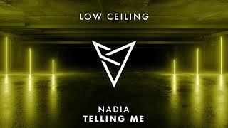 Nadia - TELLING ME