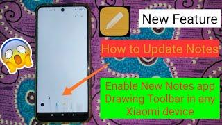 How to enable new MIUI 12 Notes app Drawing toolbar in any Xiaomi phoneHow to Update Notes