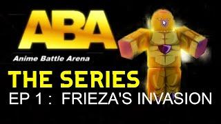 ABA , The Series : Episode 1 | Frieza's Invasion