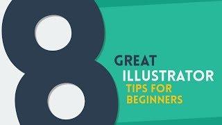 8 Great Illustrator Tips | Illustrator Tutorial