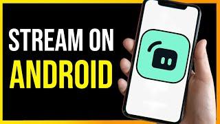 How to Use Streamlabs on Android 2024 (EASY)