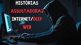 5 HISTÓRIAS ASSUSTADORES DE TERROR - INTERNET E DEEP WEB (RELATOS REAIS DE TERROR)