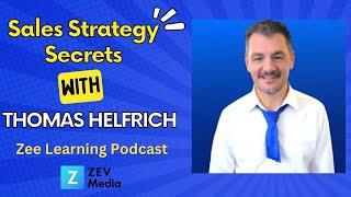 Sales Strategy Secrets with Thomas Helfrich