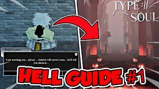Type Soul *NEW* Hell Portal Guide,New NPC's,More Hints Part 1! (CODE)