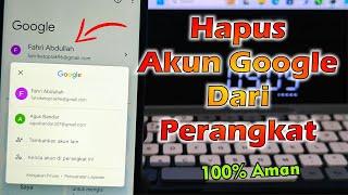 Cara Hapus Akun Google Dari Perangkat | Logout Akun Google Terbaru 2024