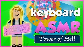 Roblox Tower of hell but it's keyboard ASMR... *clicky* #2