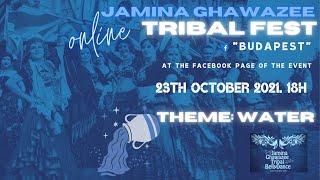 Jamina Ghawazee Tribal Festival | 2021 | - Water