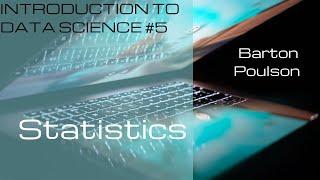 Statistics in Data Science | Introduction to Data Science #5