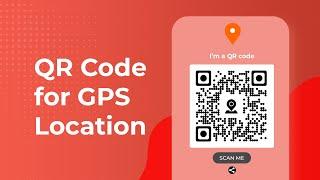 QR Code For GPS Location: Track The Exact Location Of Each Scan