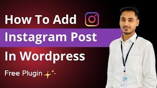 How to Add Instagram Feed to WordPress Website | wordpress instagram feed