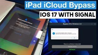 New iCloud Bypass iPad iOS 17.5+ With Signal | Hello Bypass with Sim (Network Working) iBypass Lpro