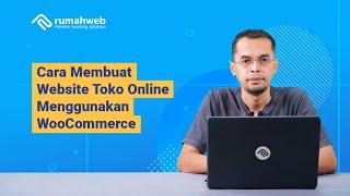 Cara Membuat Website Toko Online WooCommerce #1 : Instalasi WooCommerce dan Konfigurasi Awal