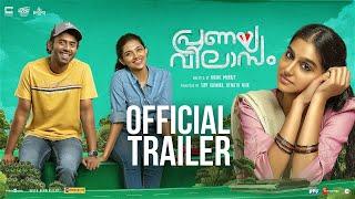 Pranaya Vilasam - Official Trailer | Arjun Ashokan, Anaswara, Mamitha | Shaan Rahman | Nikhil Muraly
