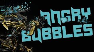 Warframe | Angry Bubbles | Kompressa