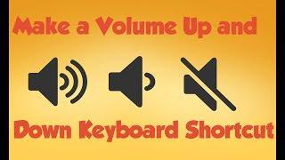 How to Create Keyboard Shortcuts for Volume Up/Down 2021 TrickyTorials