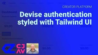 Devise authentication styled with Tailwind UI - Creator Platform.xyz - Part 3