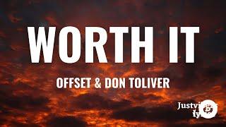 Offset, Don Toliver - WORTH IT (Lyric)