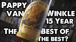 Pappy Van Winkle 15 year Whiskey Review! Breaking the seal EP#85