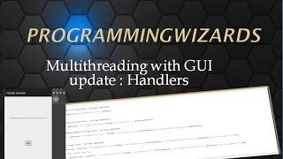 MultiThreading with GUI Update : Handlers Android Tutorial