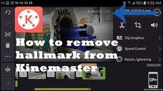 How to remove Hallmark from Kinemaster!