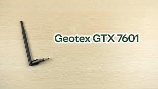 Розпаковка Geotex GTX 7601 (5dBl)