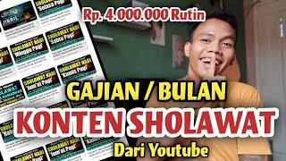 Gajian Youtube 4 Juta Perbulan Cuma Dari konten Sholawat