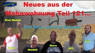 Mobawohnung 121: Eine Reise und viele Besuche...