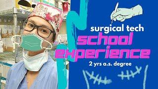 MY SURGICAL TECH SCHOOL EXPERIENCE