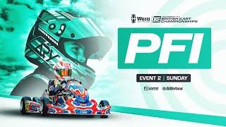 PFi | Event 2 LIVE | Sunday | Wera Tools British Kart Championships