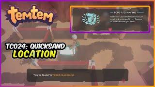 Technique Course TC024: Quicksand - Temtem Items (TC024: Quicksand Location)