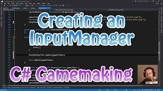 Monogame - 02 - Creating an InputManager