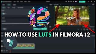 How to use Free Cinematic Luts In Filmora 12 - Full Tutorial