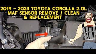 2019 - 2023 TOYOTA COROLLA 2.0L MAF SENSOR _ MASS AIR FLOW SENSOR _ REMOVE & CLEAN & REPLACEMENT