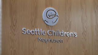 A Look Inside Seattle Children's Magnuson