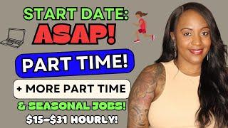 ‍️START DATE: ASAP! $19-$29 HOURLY PART TIME JOB! + PART TIME & SEASONAL WORK FROM HOME JOBS 2024
